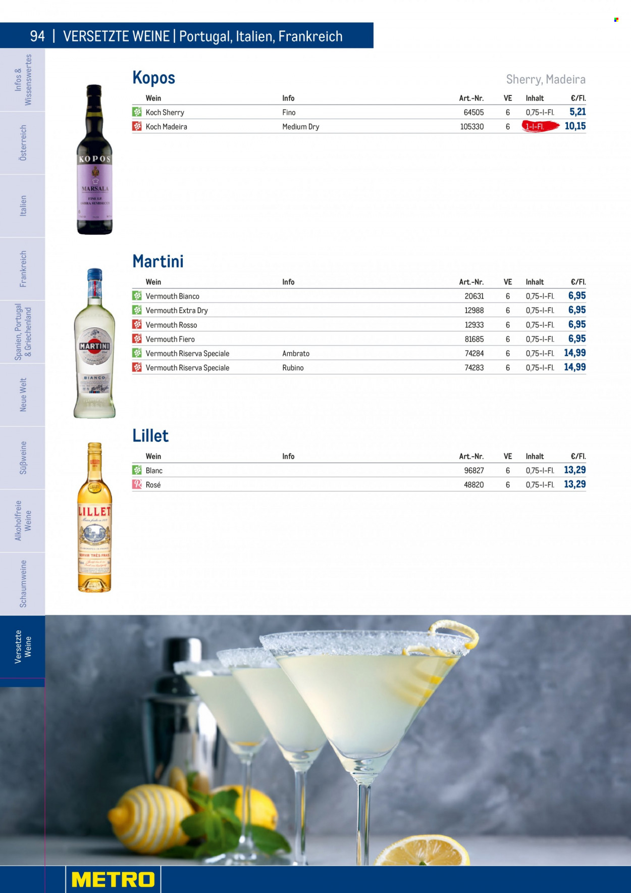 Angebote Metro - 7.9.2022 - 30.4.2023 - Verkaufsprodukte - Wein, Alkohol, Martini, Aperitif, Vermouth, Lillet. Seite 94.