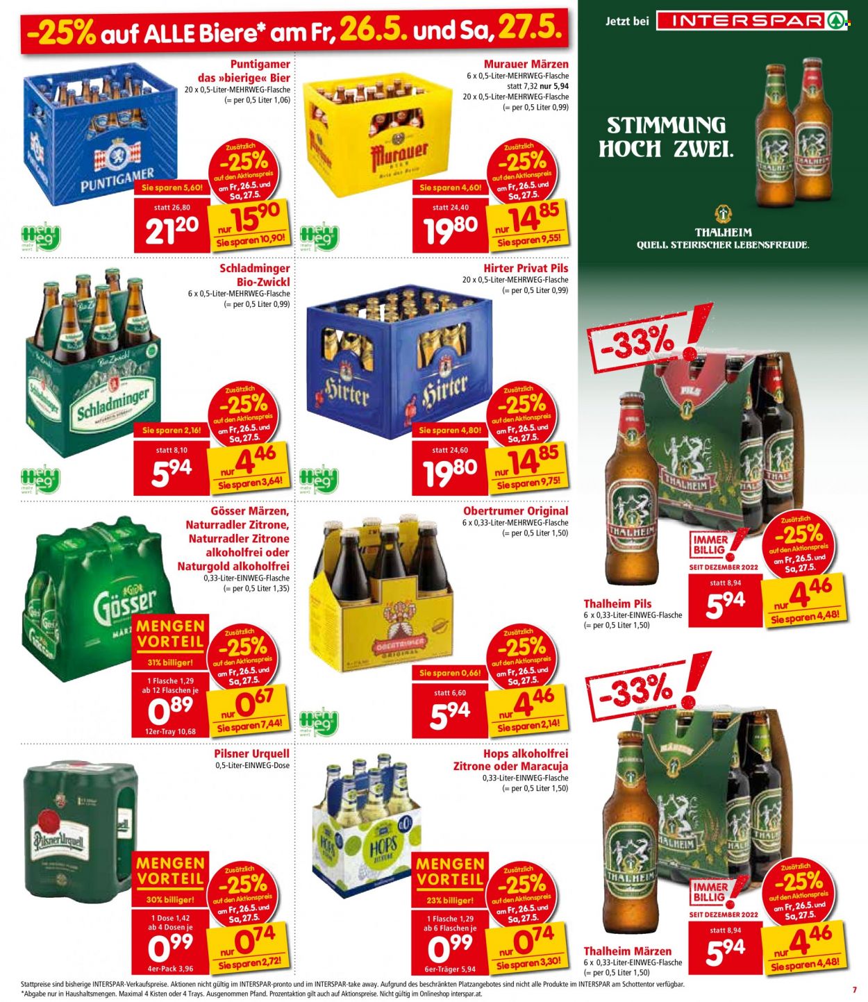Angebote INTERSPAR - 25.5.2023 - 6.6.2023 - Verkaufsprodukte - Pronto, Alkohol, Bier, Thalheim. Seite 7.