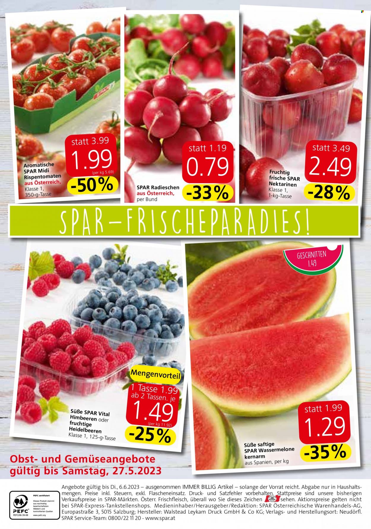 Angebote INTERSPAR - 25.5.2023 - 6.6.2023 - Verkaufsprodukte - Himbeeren, Nektarinen, Wassermelone, Melone, Tomaten, Rispentomaten, Radieschen. Seite 20.