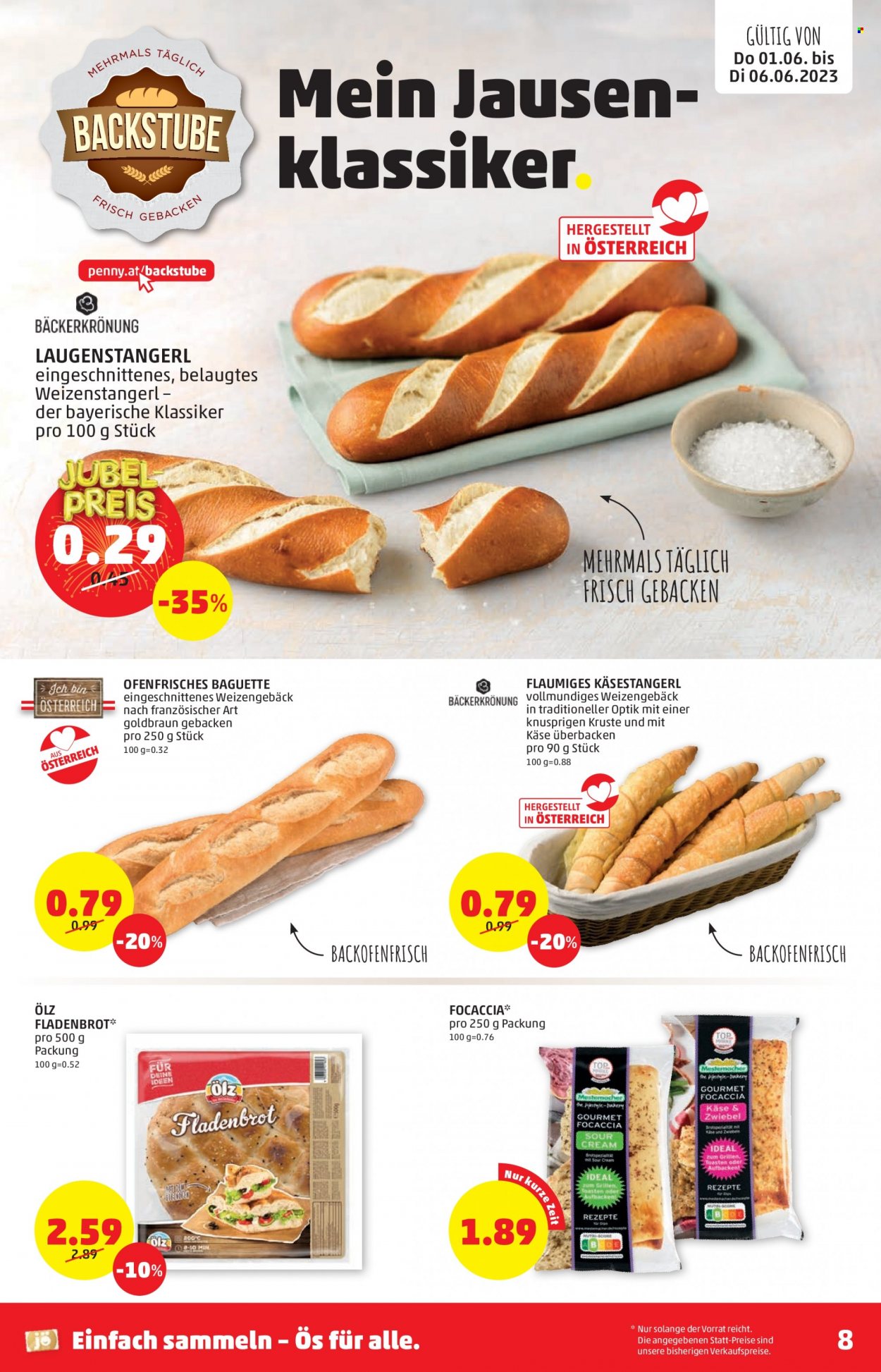 Angebote Penny - 1.6.2023 - 6.6.2023 - Verkaufsprodukte - Baguette, Brot, Focaccia, Käsestangerl, Ölz, Fladenbrot, Laugenstange. Seite 8.