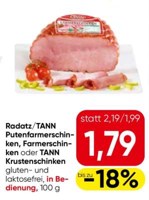 Radatz/TANN Putenfarmerschinken, Farmerschinken oder TANN Krustenschinken