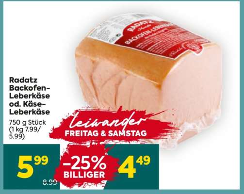 Radatz Backofen-Leberkäse od. Käse-Leberkäse