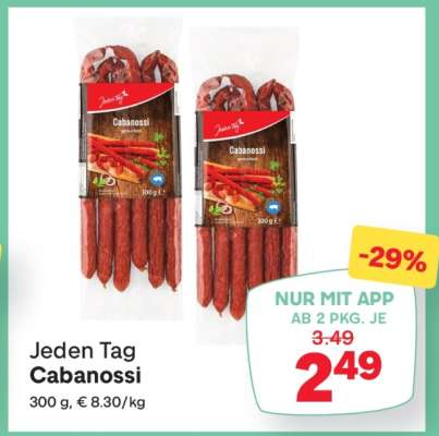 Jeden Tag Cabanossi