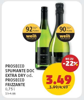 PROSECCO SPUMANTE DOC EXTRA DRY od. PROSECCO FRIZZANTE