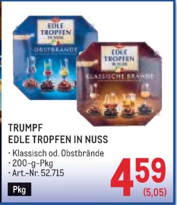 TRUMPF EDLE TROPFEN IN NUSS