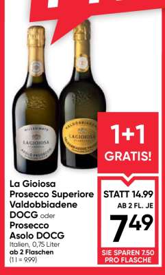 La Gioiosa Prosecco Superiore Valdobbiadene DOCG oder Prosecco Asolo DOCG